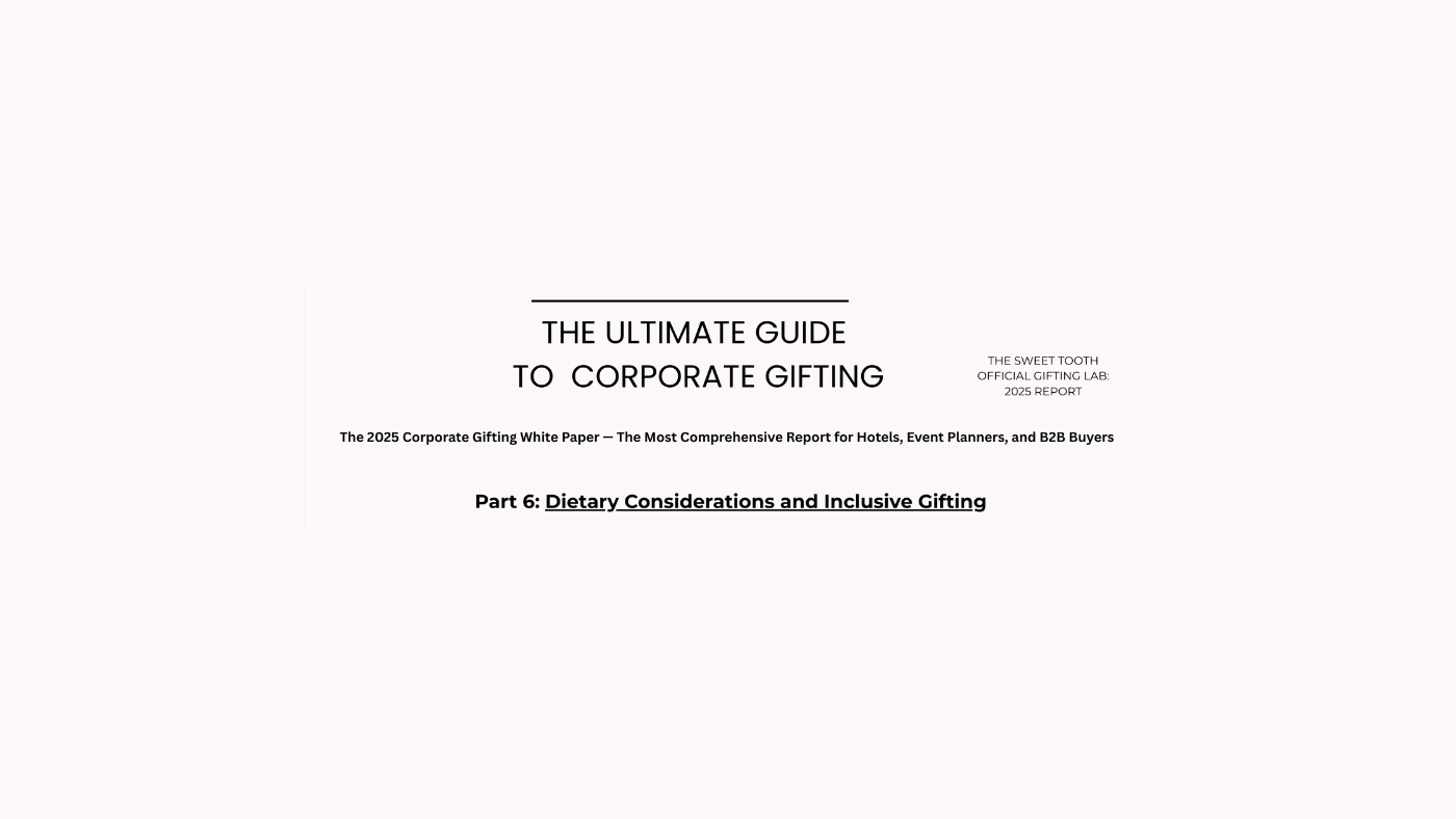 Dietary considerations and inclusive gifting in corporate gift guide.