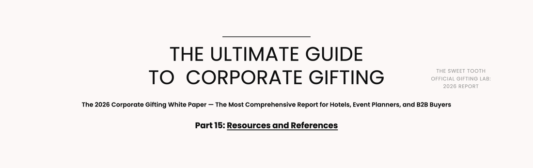 The Sweet Tooth 2026 Corporate Gifting White Paper — Resources and References